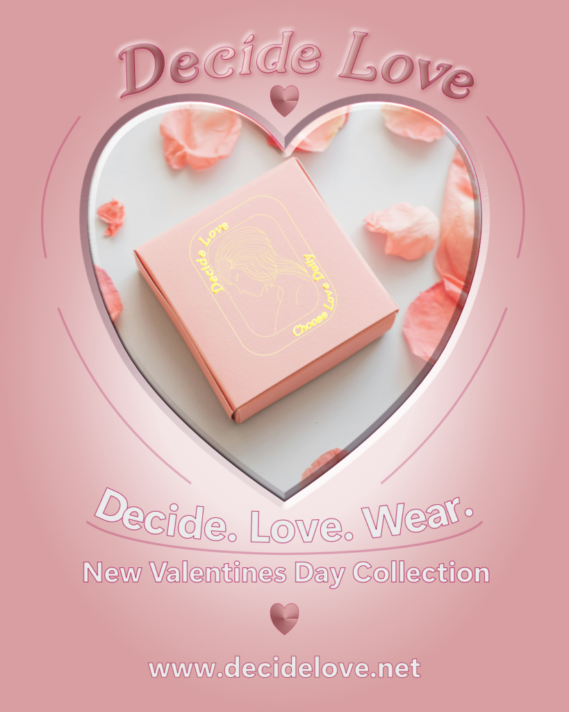 Decide Love social ad 1 with "New Valentine's Day Collection" and jewelry image. Promotional graphic design.